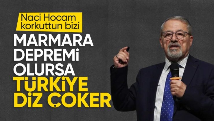 Naci Görür’den olası Marmara depremiyle ilgili yeni açıklama