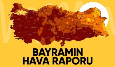 Meteoroloji yayınladı: İşte bayramda hava durumu