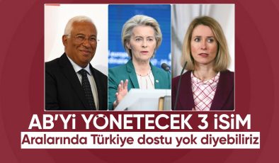 AB’yi gelecek 5 yıl yönetecek isimlerin ortak yönü: Türk dostu değiller